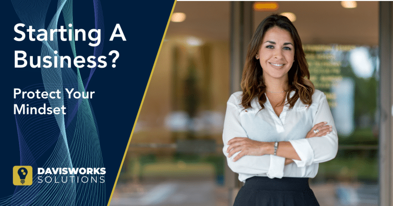 Starting A Business Protect Your Mindset